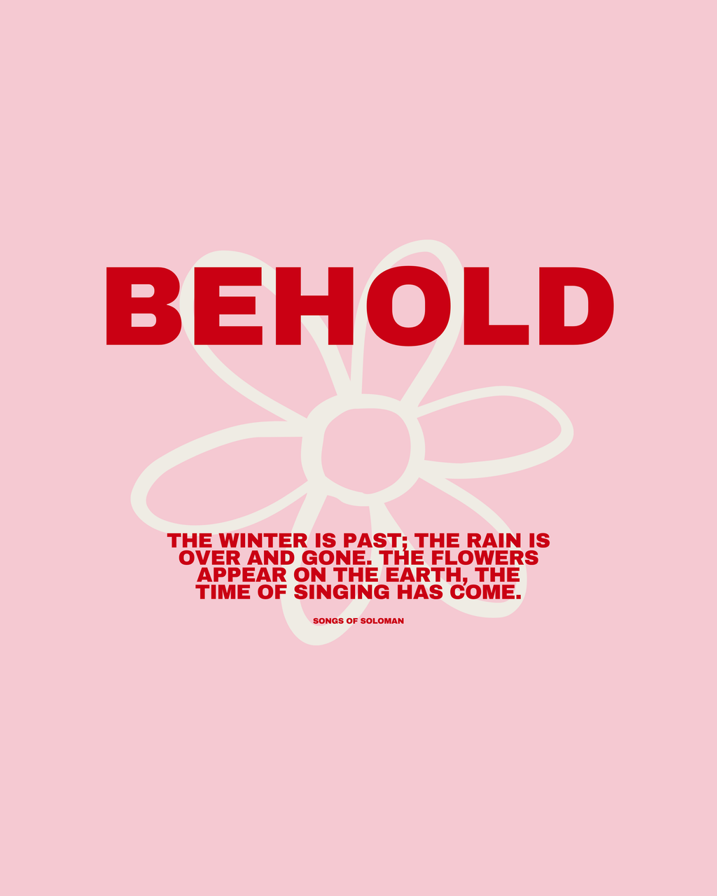 Pink background with white flower graphic and red text 'BEHOLD' and a bible quote.
